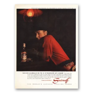 1962 Smirnoff Vodka Print Ad | Never Gamble With Stranger