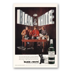 1963 Black and White Scotch Print Ad | Put Out The Bottle