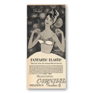 1963 Carnival Brassieres Print Ad | Fantastic Elastic