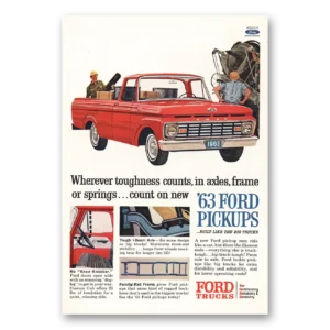 1963 Ford Pickup Print Ad | Toughness Counts Axles Frame Springs