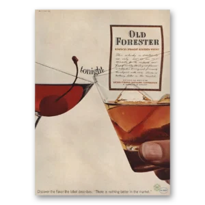 1963 Old Forester Whisky Print Ad | Tonight Kentucky