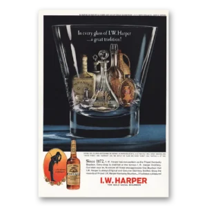1963 I W Harper Whiskey Print Ad | Great Tradition