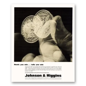 1963 Johnson & Higgins Print Ad | Heads You Win