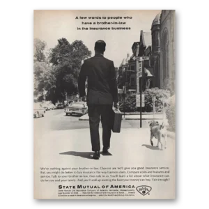 1963 State Mutual of America Print Ad | Brother In Law