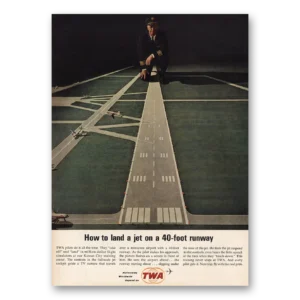 1963 TWA Airlines Print Ad | 40 Foot Runway
