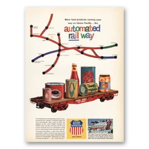 1963 Union Pacific Railroad Print Ad | Food Products Automated