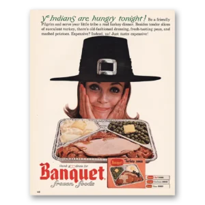 1964 Banquet Frozen Dinners Print Ad | Indians Are Hungry Tonight