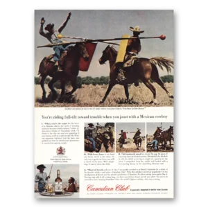 1964 Canadian Club Print Ad | Mexican Cowboy