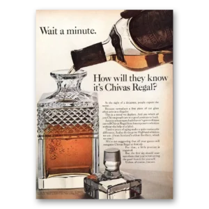 1964 Chivas Regal Print Ad | Wait Minute