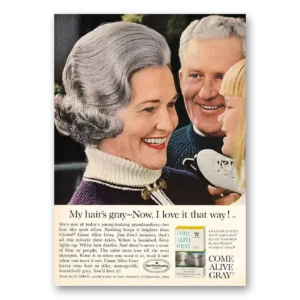 1964 Clairol Come Alive Gray Print Ad | Come Alive Gray