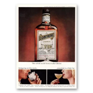 1964 Cointreau Liqueur Print Ad | World Loves