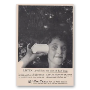 1964 East Texas Pulp and Paper Company Print Ad | Listen Hear