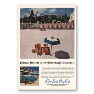 1964 Elbow Beach Hotel Print Ad | Lovely Lively Lighthearted