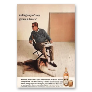 1964 Grants Scotch Whisky Print Ad | As Long As You're Up