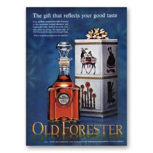 1964 Old Forester Whisky Print Ad | Good Taste