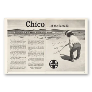 1964 Santa Fe Railway Print Ad | Chico