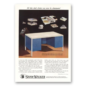 1964 Shaw Walker Print Ad | Desk Clutter