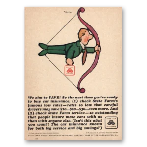 1964 State Farm Insurance Print Ad | We Aim To Save Bow
