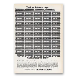 1965 Association of American Railroads Print Ad | Never Stops