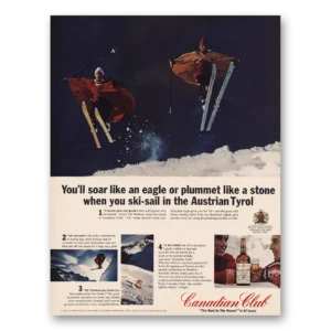 1965 Canadian Club Print Ad | Ski Sail Austrian Tyrol