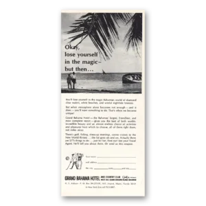 1965 Grand Bahama Hotel Print Ad | Lose Yourself In The Magic
