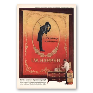 1965 I W Harper Whiskey Print Ad | Always Pleasure