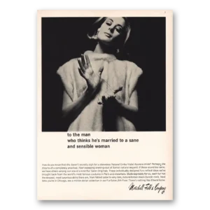 1965 Marshall Field Print Ad | To The Man Married Sane Sensible Woman