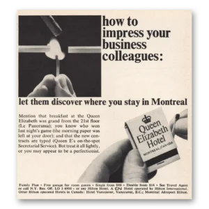 1965 Queen Elizabeth Hotel Print Ad | Impress Business Colleagues
