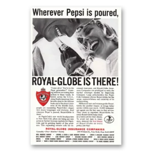 1965 Royal Globe Insurance Print Ad | Pepsi Poured