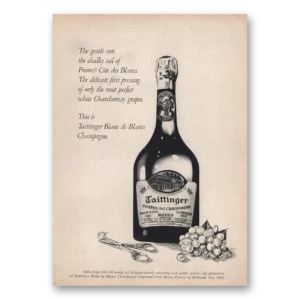 1965 Tattinger Champagne Print Ad | Gentle Sun Chalky Soil