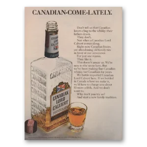 1966 Lord Calvert Canadian Print Ad | Come Lately