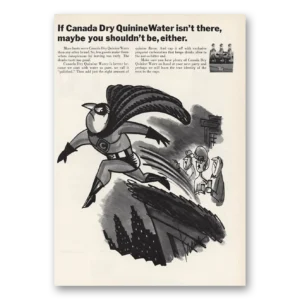 1966 Canada Dry Print Ad | Maybe You Shouldn’t Be