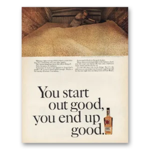 1966 Four Roses Print Ad | Start Out Good End Up Good