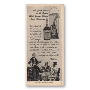 1965 George Dickel Whisky Print Ad | Quiet Toast
