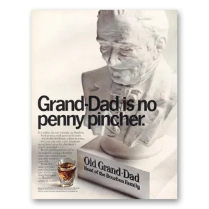 1966 Old Grand-Dad Bourbon Whiskey Print Ad | Penny Pincher