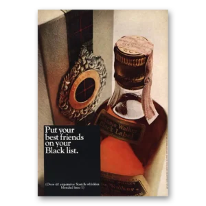 1966 Johnnie Walker Print Ad | Put Your Best Friends On Black List