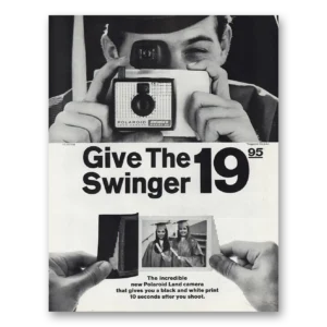 1966 Polaroid Swinger Camera Print Ad | Give Swinger
