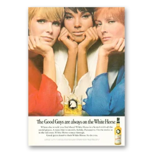 1966 White Horse Scotch Whisky Print Ad | Good Guys