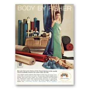 1967 Body by Fisher Print Ad | Fabrics World