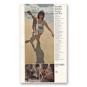 1967 Ontario Canada Print Ad | Friendly Familiar