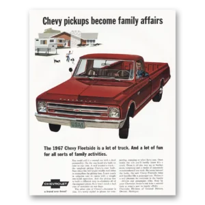 1967 Chevrolet Pickup Print Ad | Family Affairs