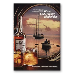 1967 Old Forester Whisky Print Ad | Kind Day Rowboat