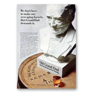 1967 Old Grand-Dad Bourbon Whiskey Print Ad | Aging Barrels