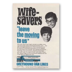 1967 Greyhound Van Lines Print Ad | Wife Savers