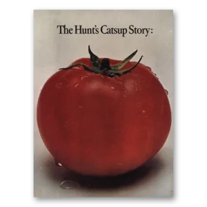 1967 Hunts Catsup Print Ad | Catsup Story