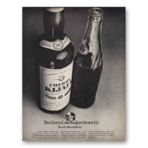 1967 Kijafa Print Ad | Cherry Cola Has Grown Up