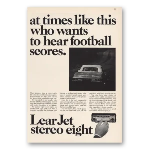 1967 Lear Jet Stereo Print Ad | Who Wants To Hear Football Scores