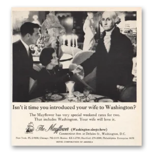 1967 Mayflower Hotel Print Ad | Introduced Your Wife To Washington