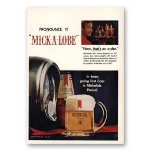1967 Michelob Beer Print Ad | Pronounce It Mick A Lobe