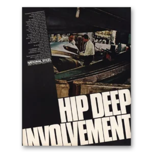 1967 National Steel Print Ad | Hip Deep